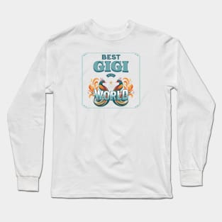 Best Gigi in the World Long Sleeve T-Shirt